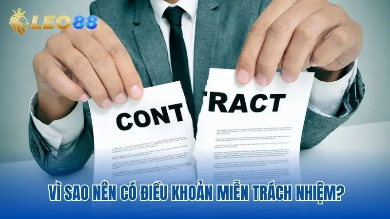 Lý do phải có quy định về miễn trừ trách nhiệm